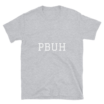 PBUH - Short-Sleeve Unisex T-Shirt